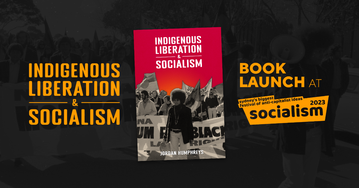Socialism Conference 2023 Book Launch Indigenous Liberation and